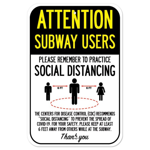 Public Safety Sign-Subway Users Practice Social Distancing, Heavy-Gauge, 12" H, A-1218-25381
